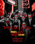 Poco Loco Latin Reggaeton Night at APT101